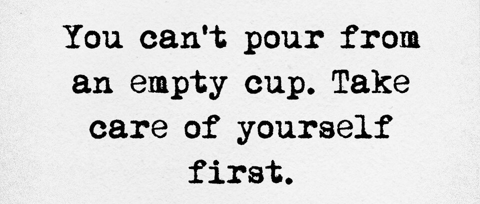 Self care for carers is important