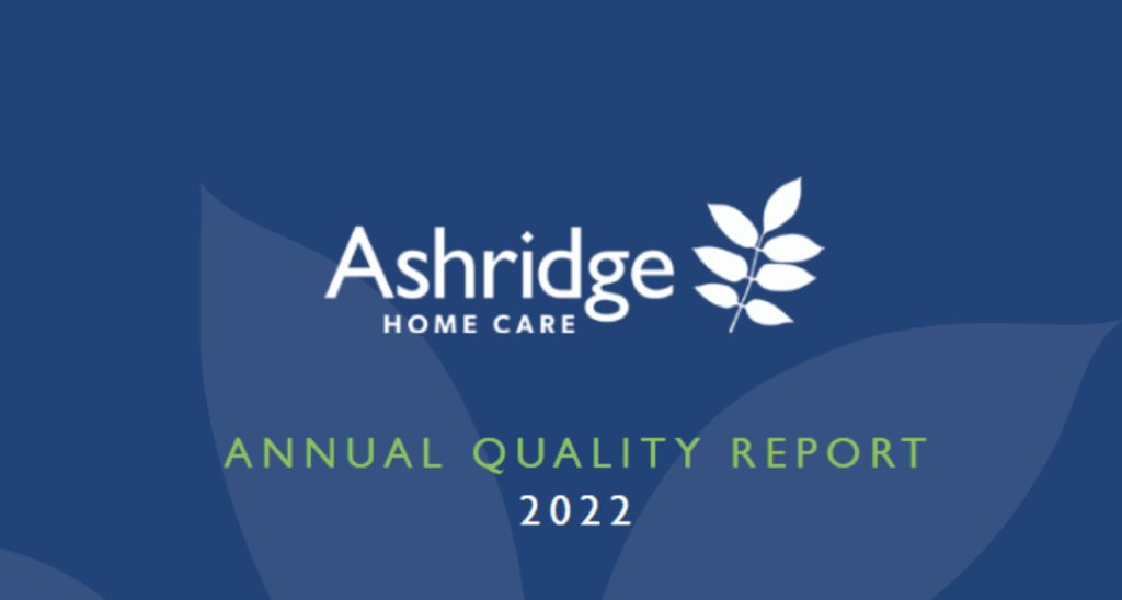 Blue background with a white leaf logo and the text "Ashridge Home Care." Below, green text reads "Annual Quality Report 2022."