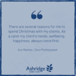 Carer Interviews , Ashridge Home Care