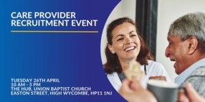 Care Provider Recruitment Event, 26th April 2022